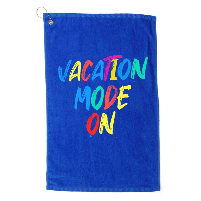 Vacation Mode On Camping Gift Platinum Collection Golf Towel