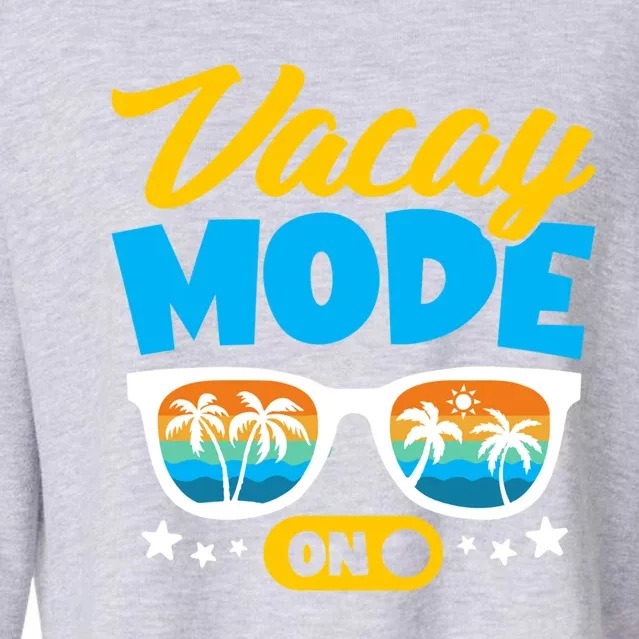 Vacay Mode On Sunglasses Palm Tree Hawaii Vacation Summer Gift Cropped Pullover Crew