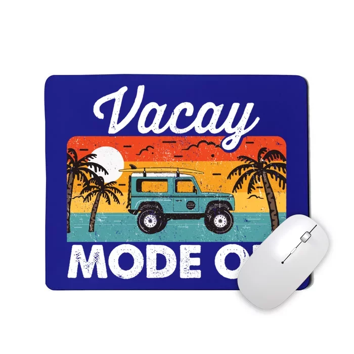 Vacay Mode On Sunset Summer Family Vacation Traveling Gift Mousepad