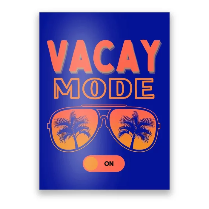 Vacay Mode On Tropical Summer Vacation Group Family Tees Gift Poster