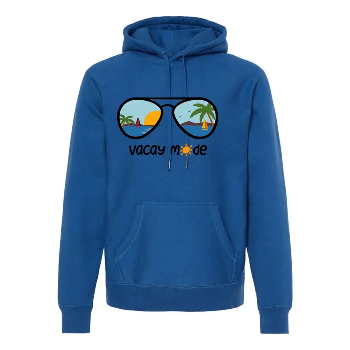 Vacay Mode On The Beach Gift Premium Hoodie