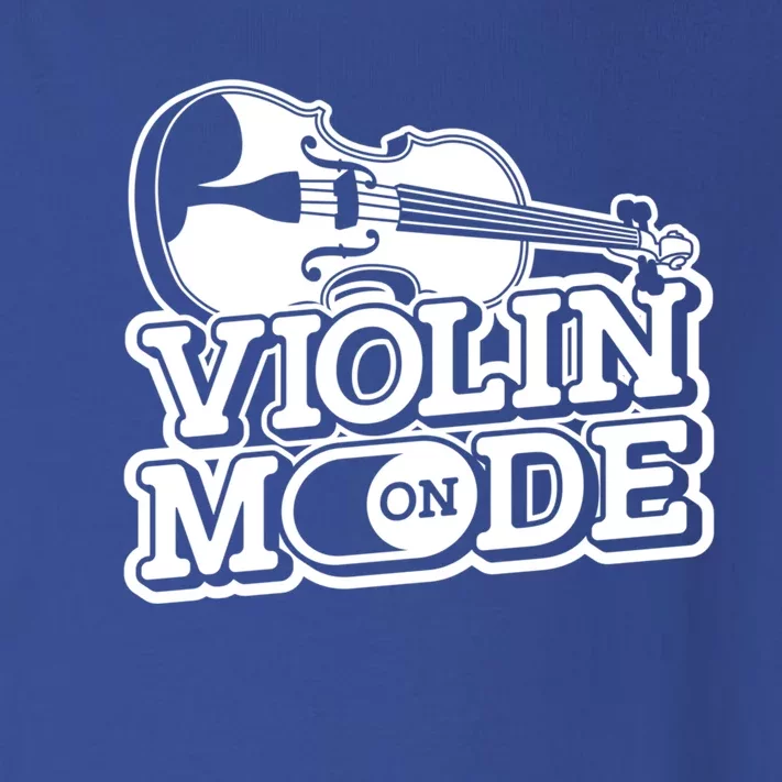 Violin Mode On Gift Musician Fiddle Player Orchestra Violinist Sweatshir Toddler Long Sleeve Shirt