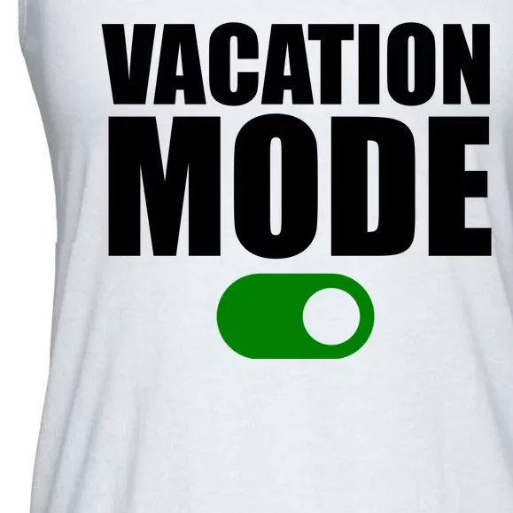 Vacation Mode On Ladies Essential Flowy Tank