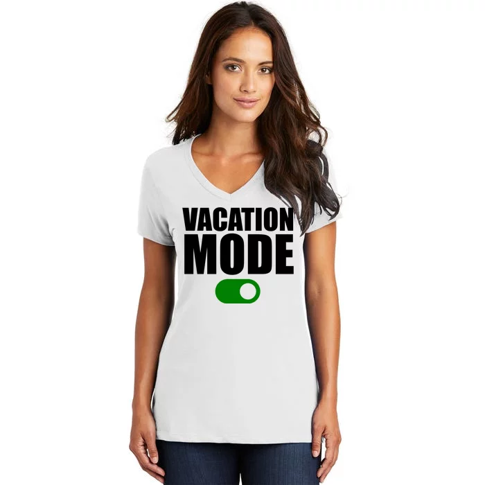 Vacation Mode On Women's V-Neck T-Shirt