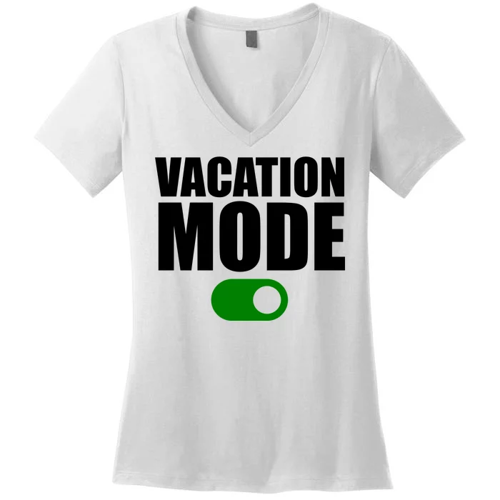 Vacation Mode On Women's V-Neck T-Shirt