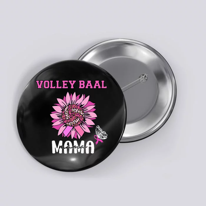 Volleyball Mom Pink Ribbon Breast Cancer Awareness Fighters Button