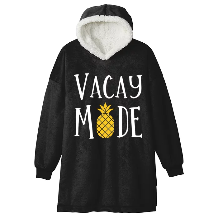 Vacay Mode Pineapple Summer Season Vibes Hooded Wearable Blanket