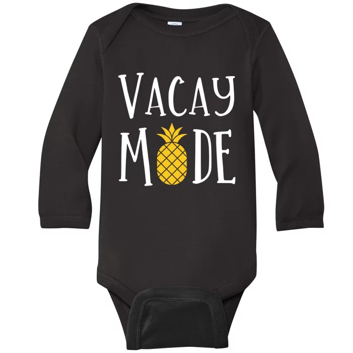 Vacay Mode Pineapple Summer Season Vibes Baby Long Sleeve Bodysuit