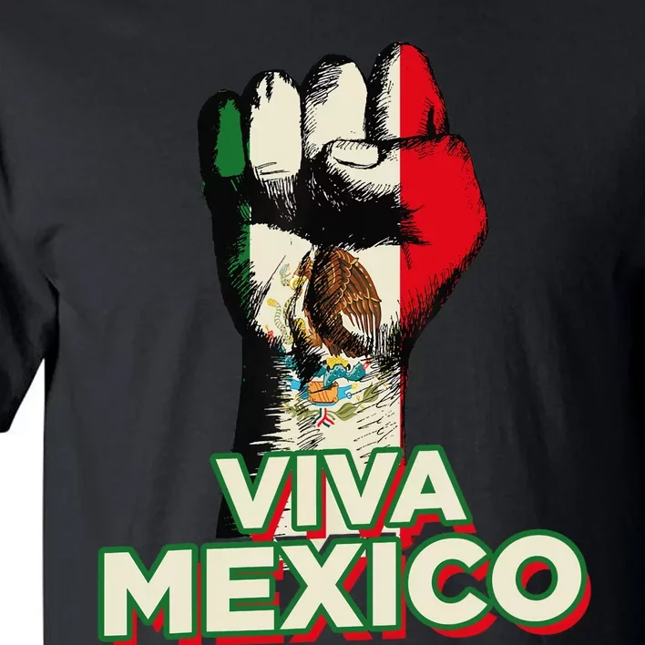 Viva Mexico Proud Fist Mexican Independence Tall T-Shirt