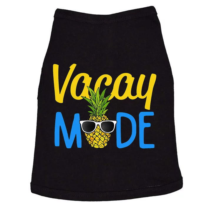 Vacay Mode Pineapple Funny Family Vacation Beach Gift Doggie Tank