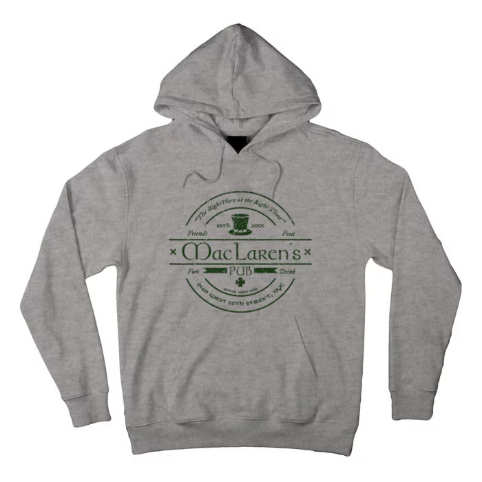 Vintage McclarenS Pub From How I Met Your Mother Tall Hoodie