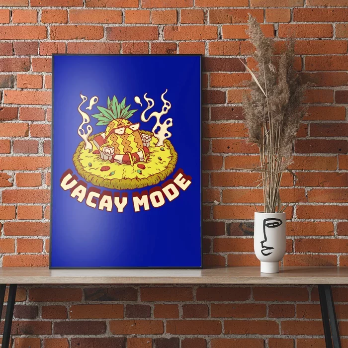 Vacay Mode Pineapple Gift Poster