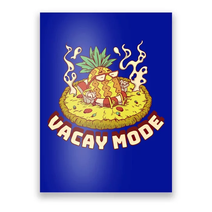 Vacay Mode Pineapple Gift Poster