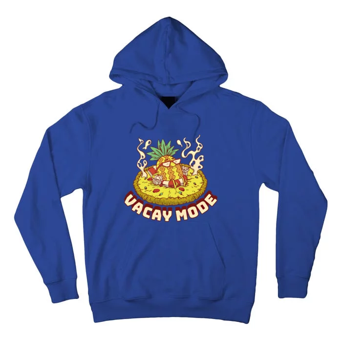 Vacay Mode Pineapple Gift Tall Hoodie