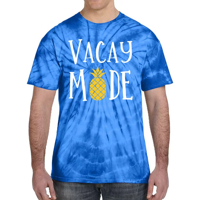 Vacay Mode Pineapple Summer Season Vibes Beach Vacation Gift Tie-Dye T-Shirt