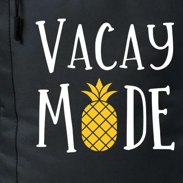 Vacay Mode Pineapple Summer Season Vibes Beach Vacation Gift Daily Commute Backpack