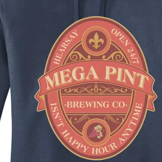 Vintage Mega Pint Hearsay Open 24 7 Brewing Co Alcohol Label Women's Pullover Hoodie