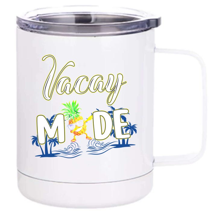 Vacay Mode Pineapple Sunglasses Funny Family Vacation Cute Gift Front & Back 12oz Stainless Steel Tumbler Cup