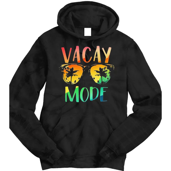 Vacay Mode Retro Vacation Summer Cruise Holiday Vacation Tee Tie Dye Hoodie