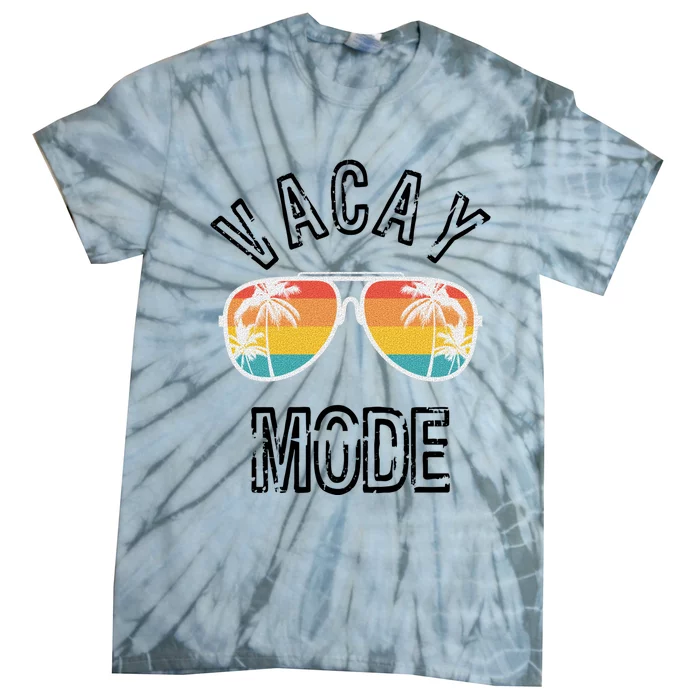 Vacay Mode Summer Beach Vacation Gift Tie-Dye T-Shirt