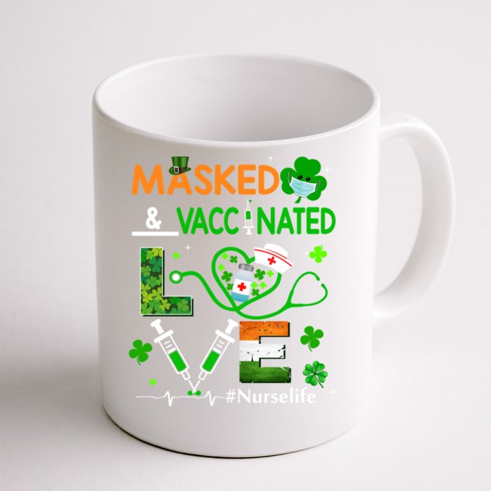 Vaccinated Masked St Patricks Day Nurse Life Healthcare Gift Great Gift Front & Back Coffee Mug