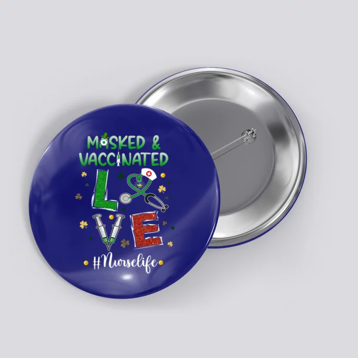 Vaccinated Masked St Patrick's Day Nurse Life Healthcare Gift Button