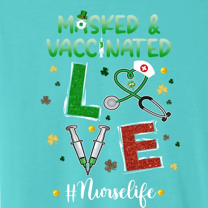 Vaccinated Masked St Patrick's Day Nurse Life Healthcare Gift ChromaSoft Performance T-Shirt