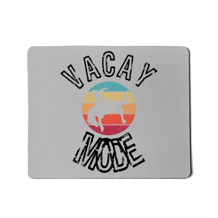 Vacay Mode Summer Rodeo Vacation Gift Mousepad