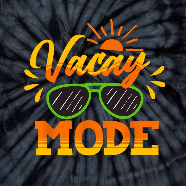 Vacay Mode Sunglasses Summer Vacation Cruise Trip Holiday Tie-Dye T-Shirt