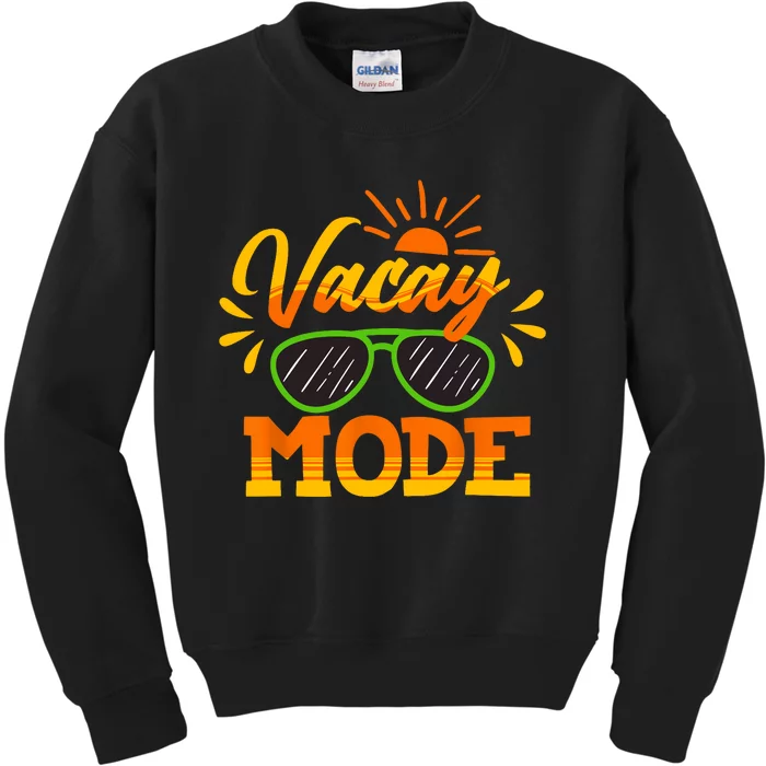 Vacay Mode Sunglasses Summer Vacation Cruise Trip Holiday Kids Sweatshirt