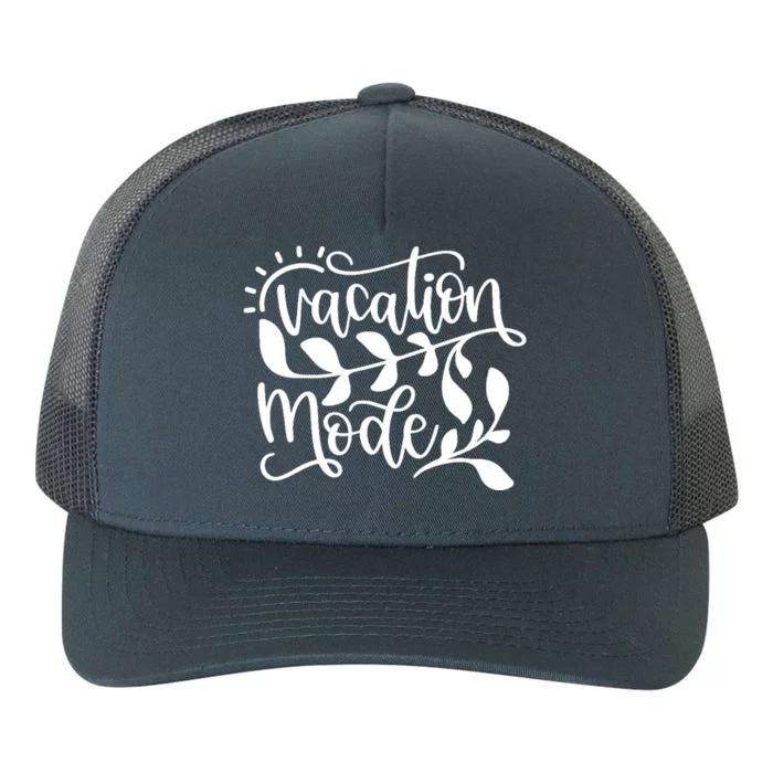 Vacation Mode Summer Break Yupoong Adult 5-Panel Trucker Hat