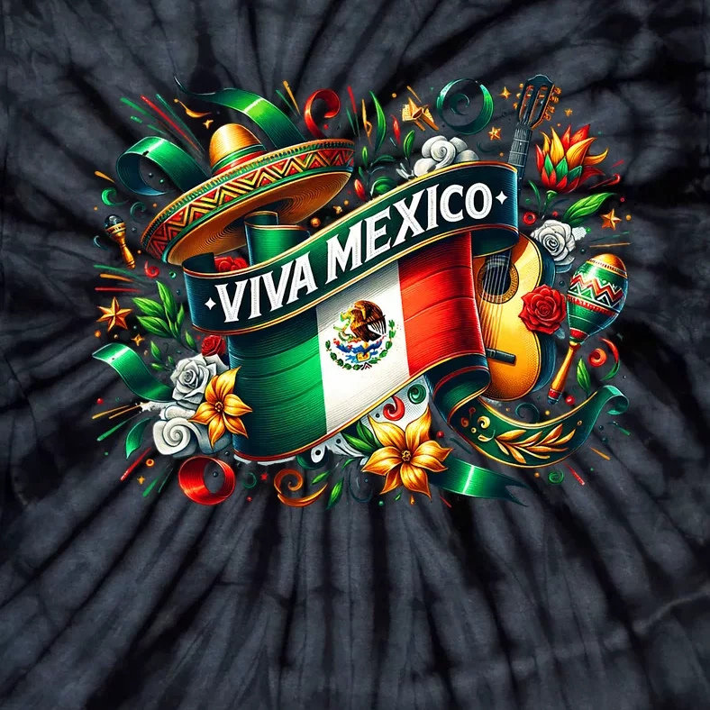 Viva Mexico September 16 Independence Of Mexico Tie-Dye T-Shirt