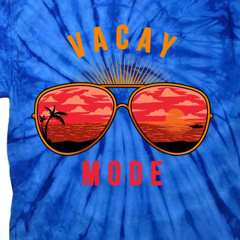 Vacay Mode Summer Vacation Vibes Sunglasses Beach Sunset Gift Tie-Dye T-Shirt