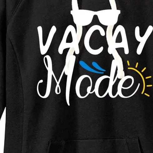 Vacay Mode Summer Vacation Women's Fleece Hoodie