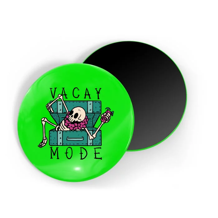 Vacay Mode Skeleton Magnet