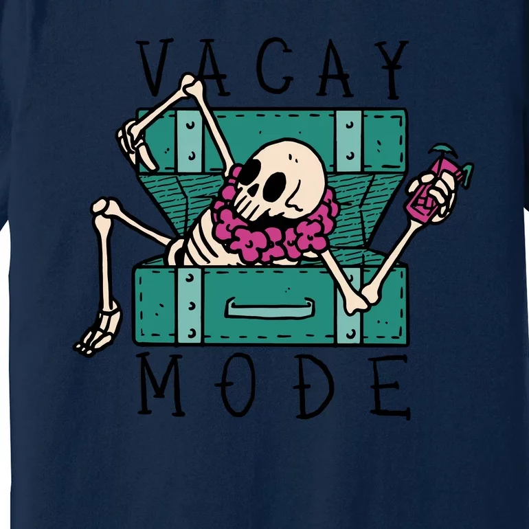 Vacay Mode Skeleton Premium T-Shirt