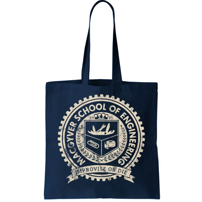 Vintage Macgyver School Of Engineering Improvise Or Die Tote Bag