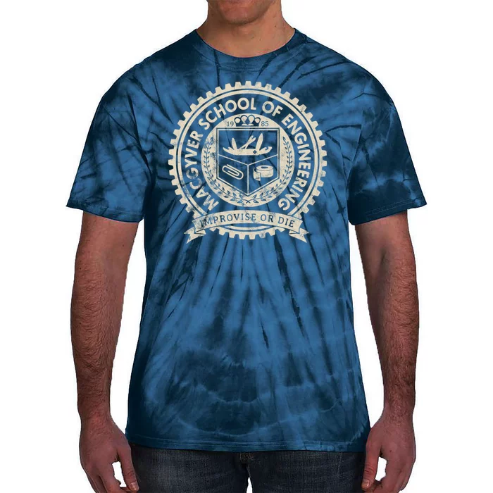 Vintage Macgyver School Of Engineering Improvise Or Die Tie-Dye T-Shirt