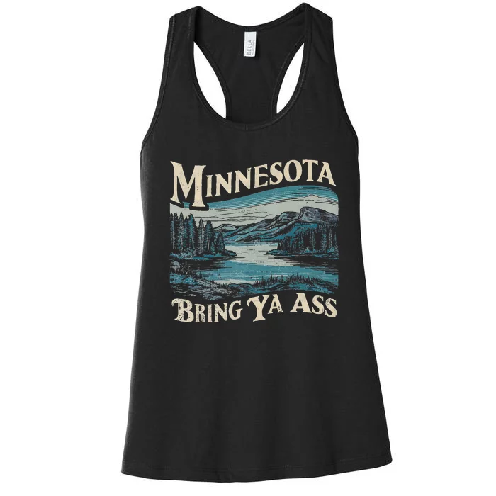 Vintage Minnesota Souvenir Travel Humor Bring Ya Ass Women's Racerback Tank