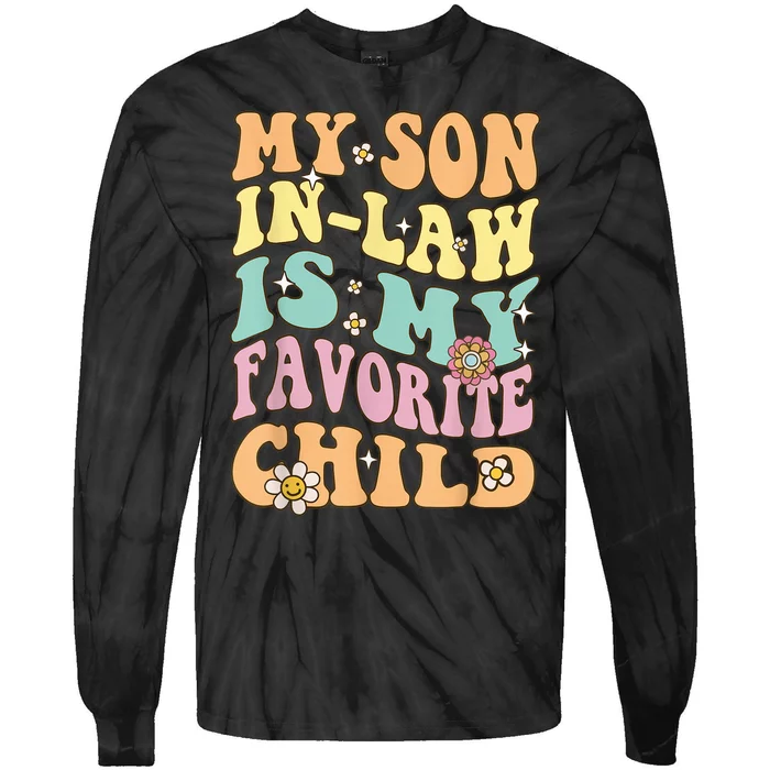 Vintage My Son In Law Is My Favorite Child Mothers Day Tie-Dye Long Sleeve Shirt