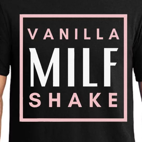 Vanilla Milf Shake Hot Mom Milfshake For MotherS Day Pajama Set