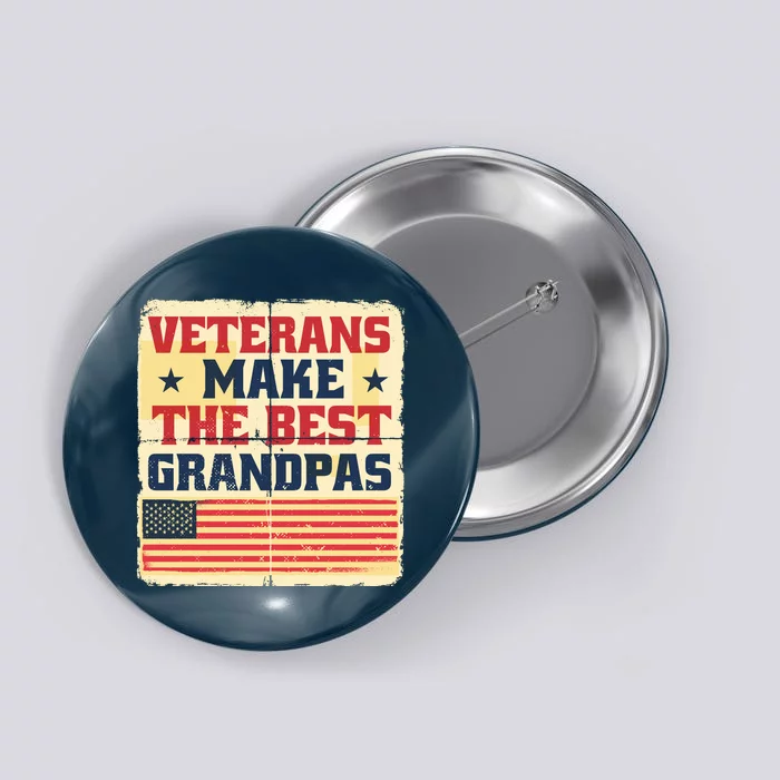 Veterans Make The Best Grandpas USA Button