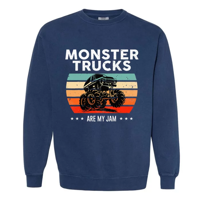 Vintage Monster Truck Are My Jam Retro Sunset Cool Engines Garment-Dyed Sweatshirt