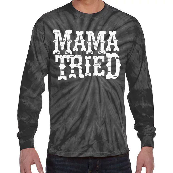 VINTAGE Mama Tried Country Outlaw Music Hoodie Tie-Dye Long Sleeve Shirt