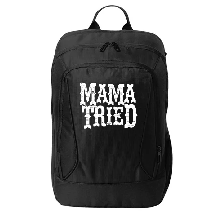 VINTAGE Mama Tried Country Outlaw Music TShirts City Backpack