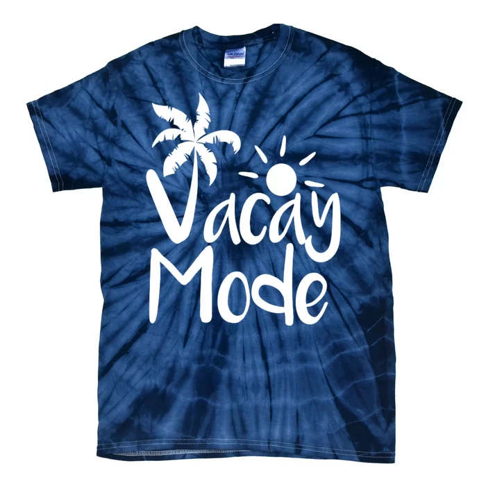 Vacay Mode Tropical Vacation Tie-Dye T-Shirt