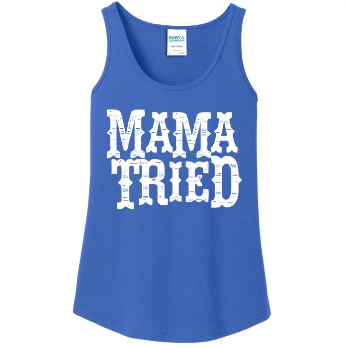 Vintage Mama Tried Country Outlaw Music Gift Ladies Essential Tank