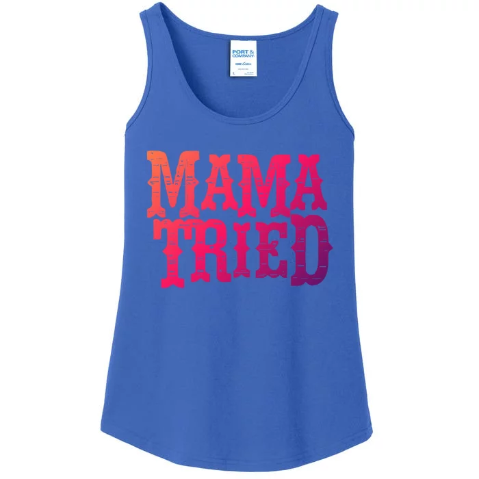 Vintage Mama Tried Country Outlaw Music Gift Ladies Essential Tank