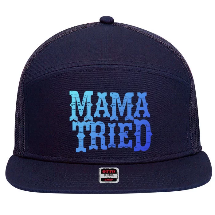 Vintage Mama Tried Country Outlaw Music Gift 7 Panel Mesh Trucker Snapback Hat