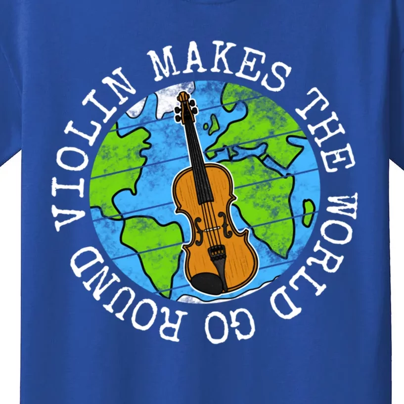 Violin Makes The World Go Round Violinist String Musician Funny Gift Kids T-Shirt